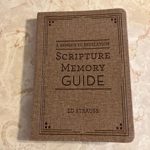 A Genesis to Revelation Scripture Memory Guide