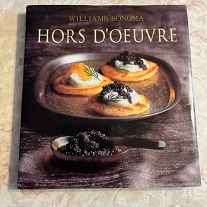 Williams-Sonoma Collection: Hor D'oeuvre