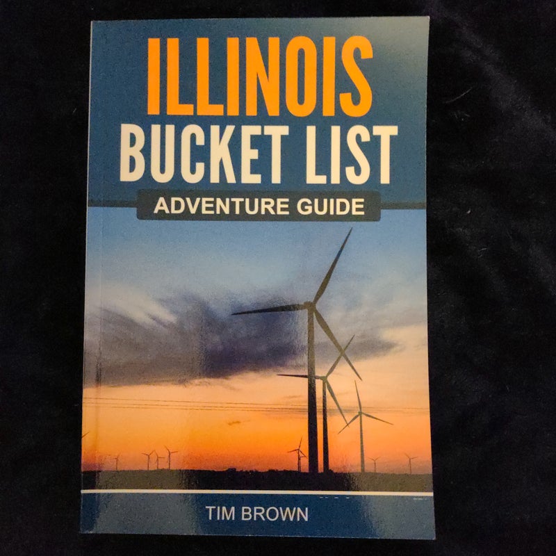 Illinois Bucket List Adventure Guide