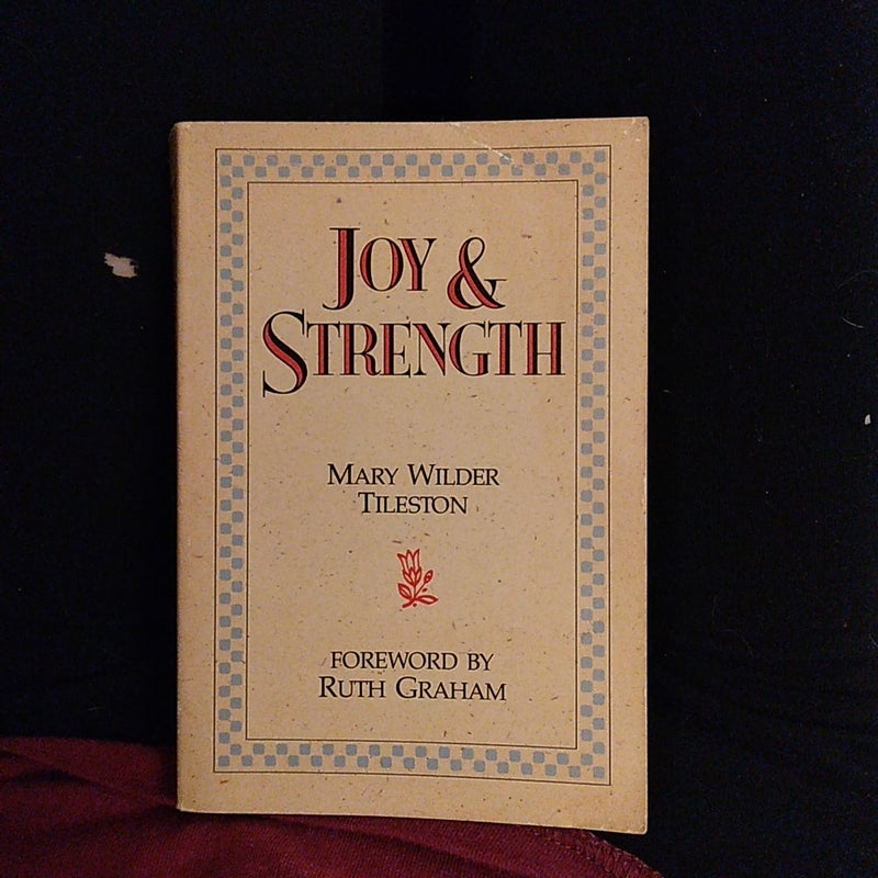 Joy and Strength