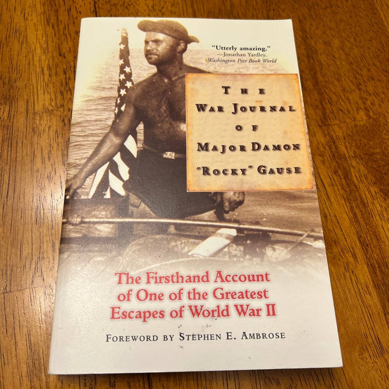 The War Journal of Major Damon Rocky Gause