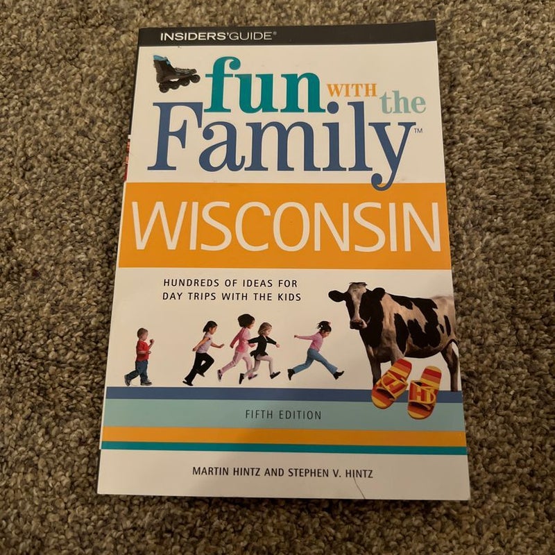Wisconsin - Fun with the Family