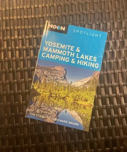 Yosemite and Mammoth Lakes Camping and Hiking