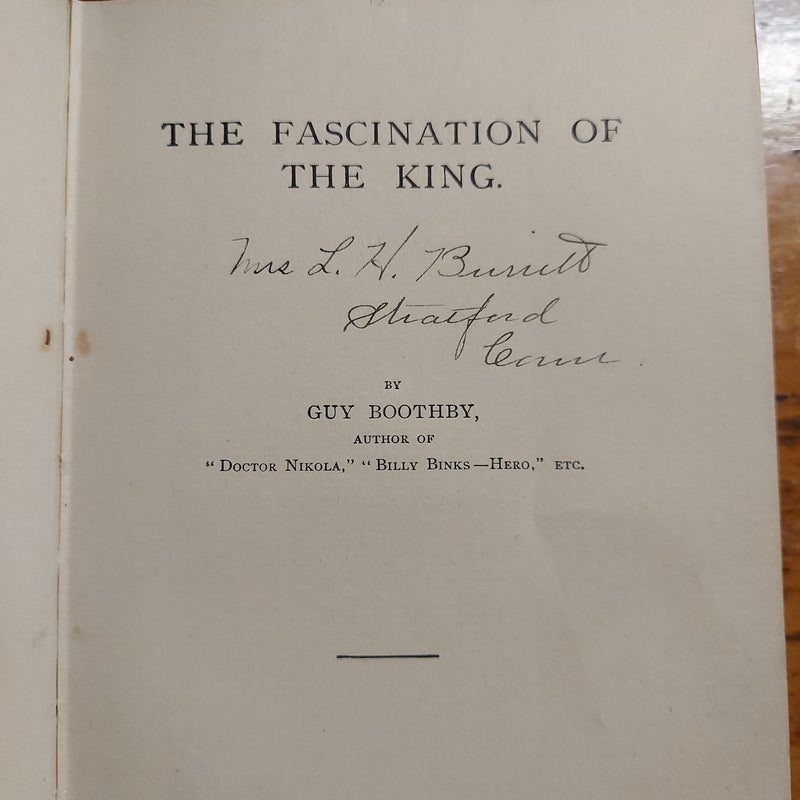 The Fascination Of the King (1896, Rand, McNally & Co.)