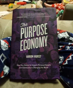 The Purpose Economy