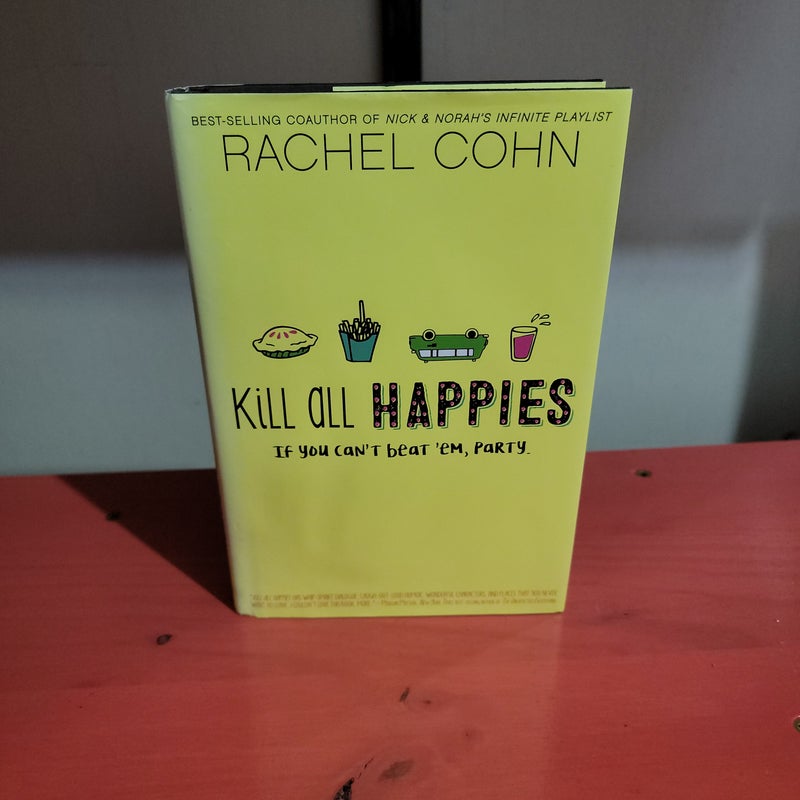 Kill all Happies