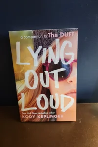 Lying Out Loud: a Companion to the DUFF