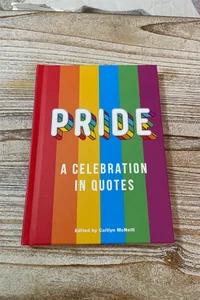 Pride: a Celebration in Quotes