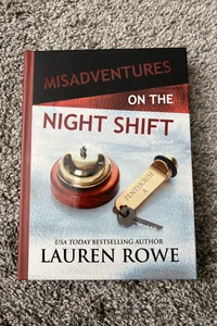 Misadventures on the Night Shift {Signed}
