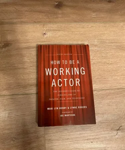 How to Be a Working Actor, 5th Edition