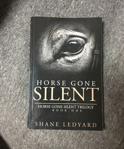 Horse Gone Silent