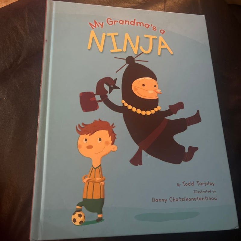 My Grandma's a Ninja