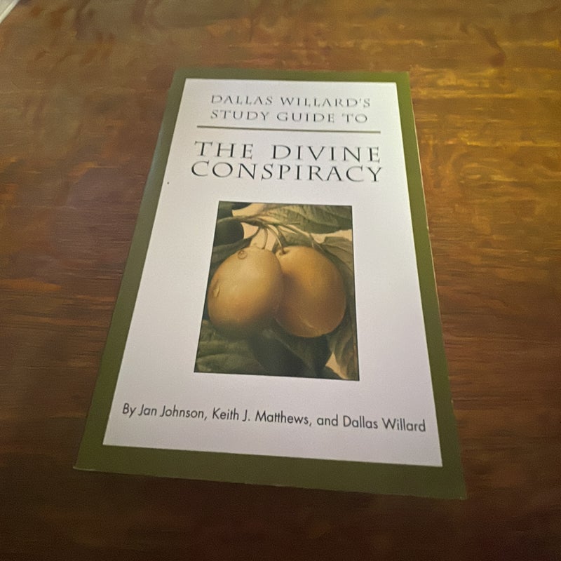 Dallas Willard's Study Guide to the Divine Conspiracy