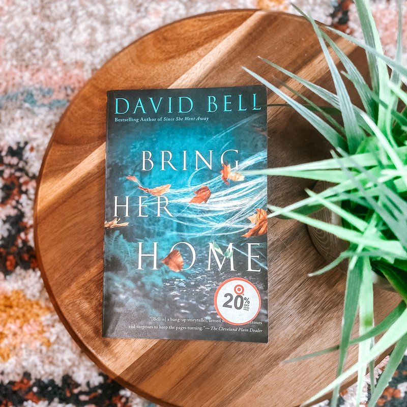 Bring Her Home by David Bell