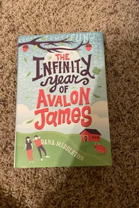 The Infinity Year of Avalon James