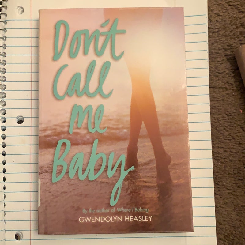 Don't Call Me Baby