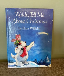 Waldo, Tell Me about Christmas