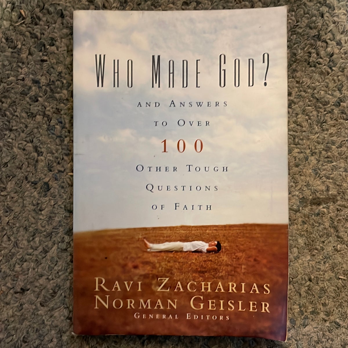 Who Made God?: and Answers to over 100 Other Tough Questions of Faith