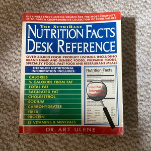 The Nutribase Nutrition Facts Desk Reference