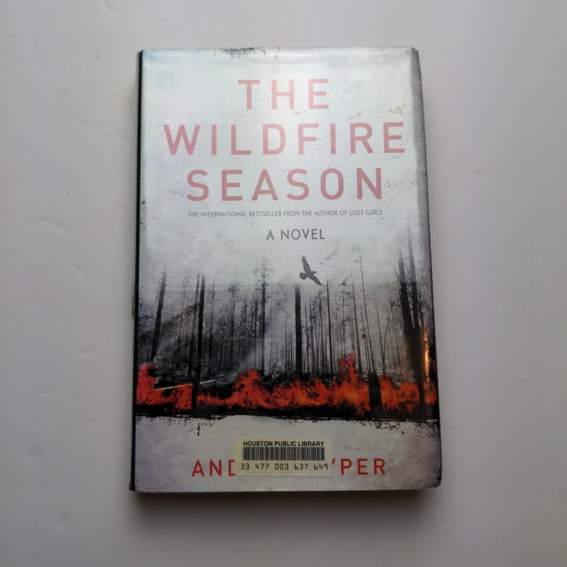 The Wildfire Season