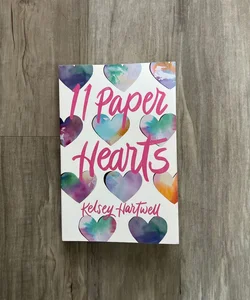 11 Paper Hearts by Kelsey Hartwell, Paperback