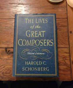 Lives of the Great Composers 3e