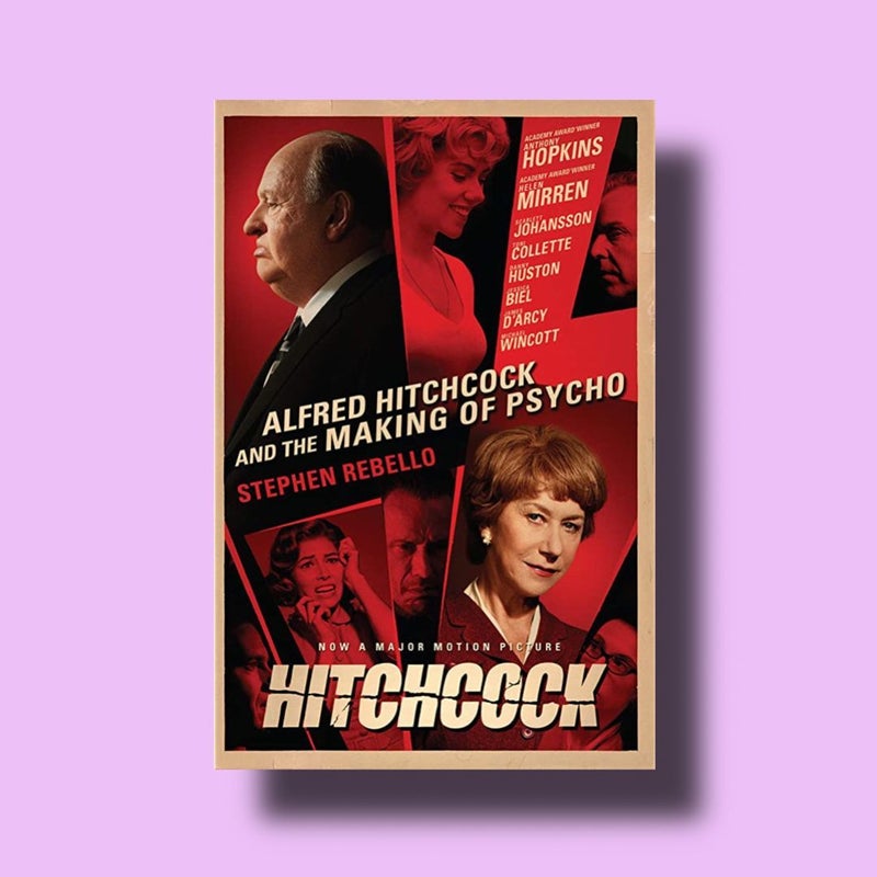 Alfred Hitchcock and the Making of Psycho