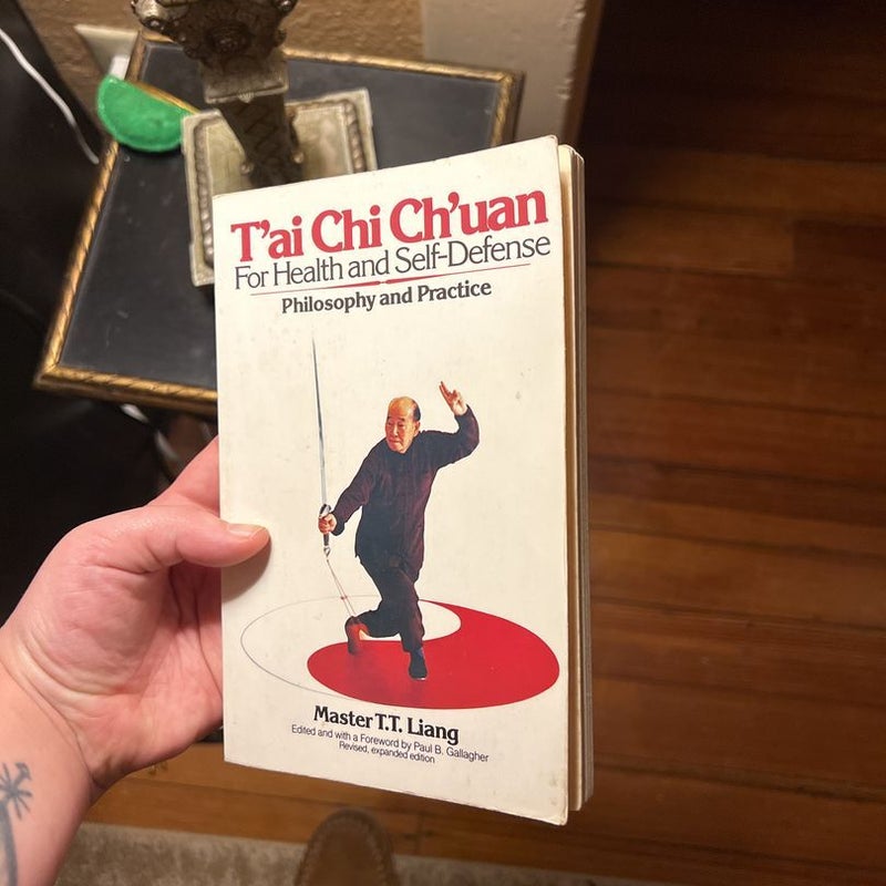 T'Ai Chi Ch'uan for Health and Self-Defense