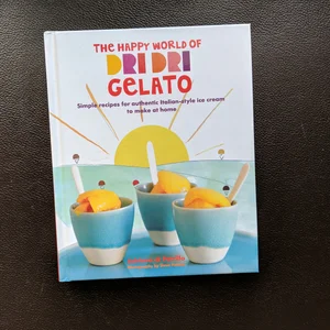 The Happy World of Dri Dri Gelato