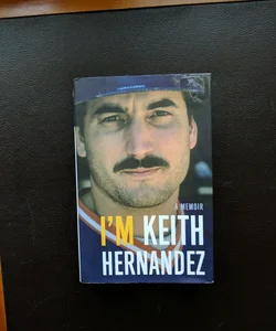I'm Keith Hernandez