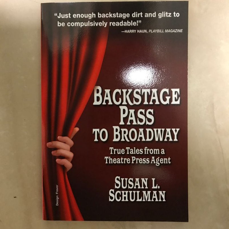 Backstage Pass to Broadway