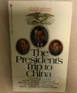 The President’s Trip to China