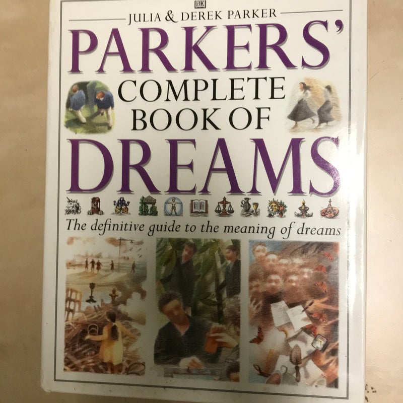 Parkers' Complete Book of Dreams