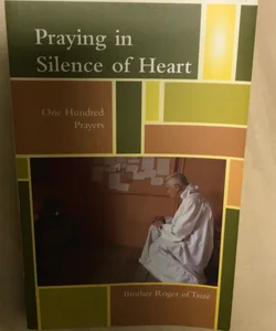 Praying in Silence of Heart