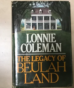 The Legacy of Beulah Land