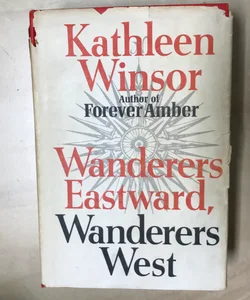 Wanderer Eastward, Wanderers West