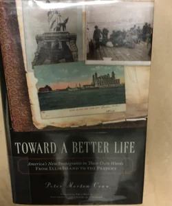 Toward a Better Life