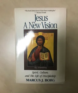 Jesus, a New Vision