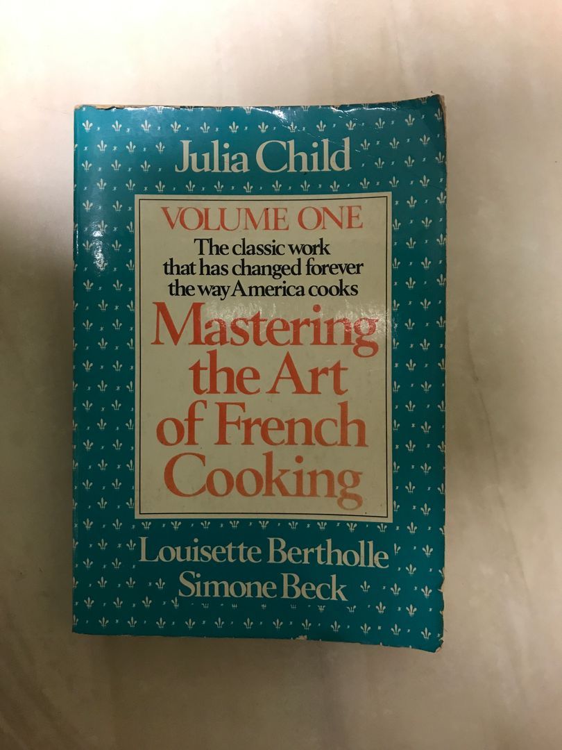 Mastering the Art of French Cooking, Volume 1