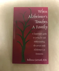 When Alzheimer's Touches a Family