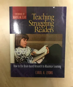 Teaching Struggling Readers