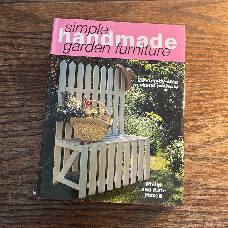 Simple, handmade garden furniture
