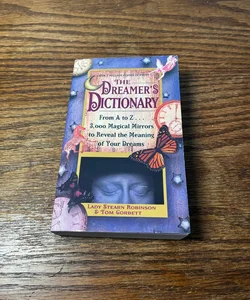 THE DREAMER'S DICTIONARY