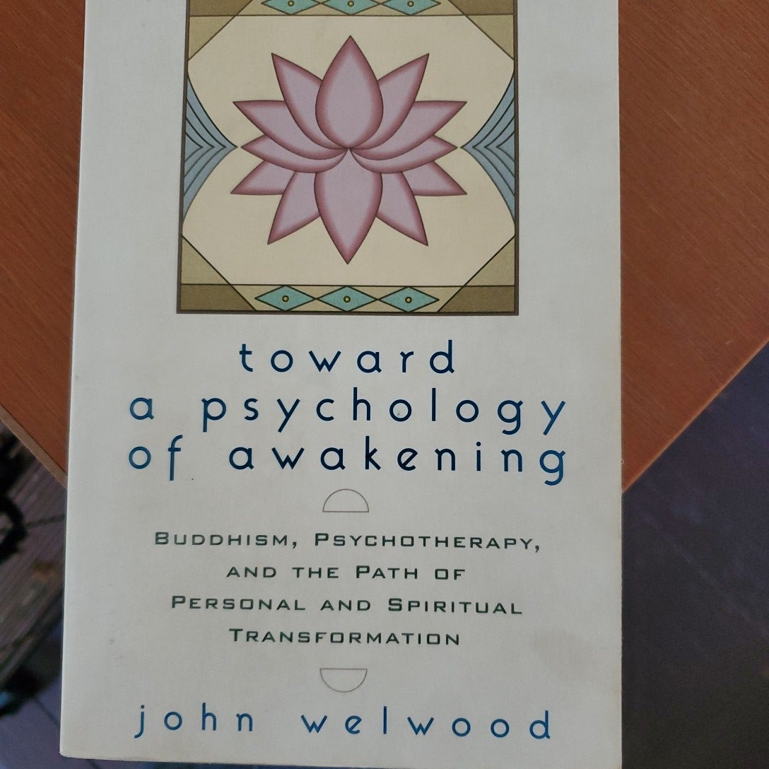 Toward a Psychology of Awakening