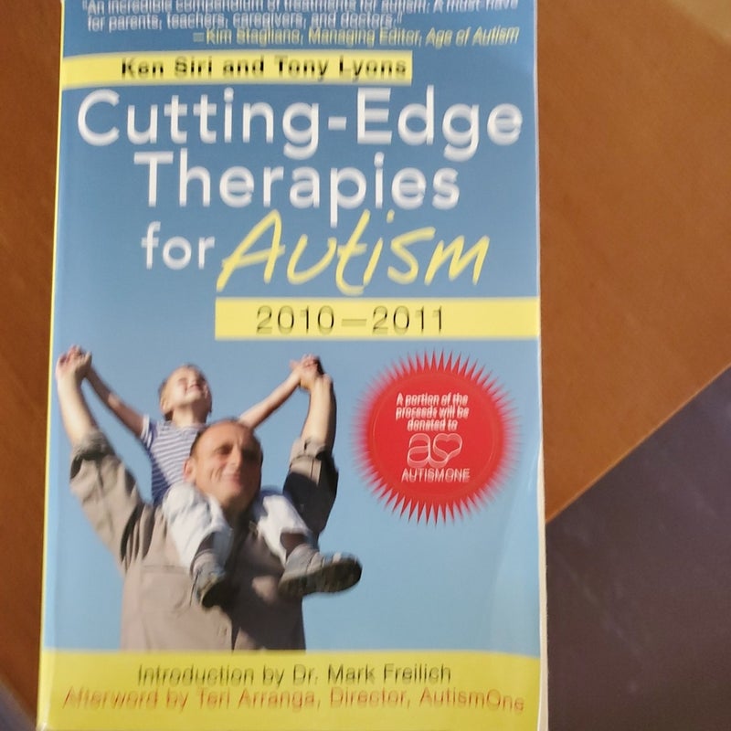 Cutting-Edge Therapies for Autism 2010-2011