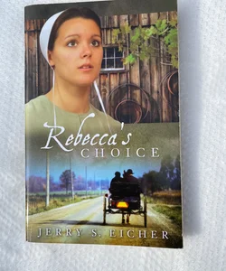 Rebecca's Choice