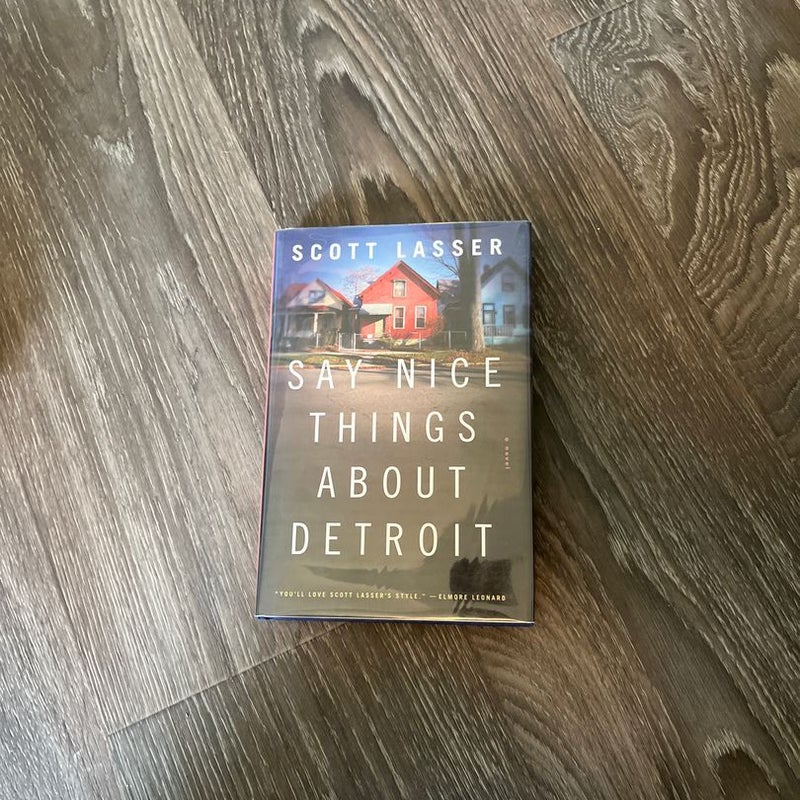 Say Nice Things about Detroit (Signed!)