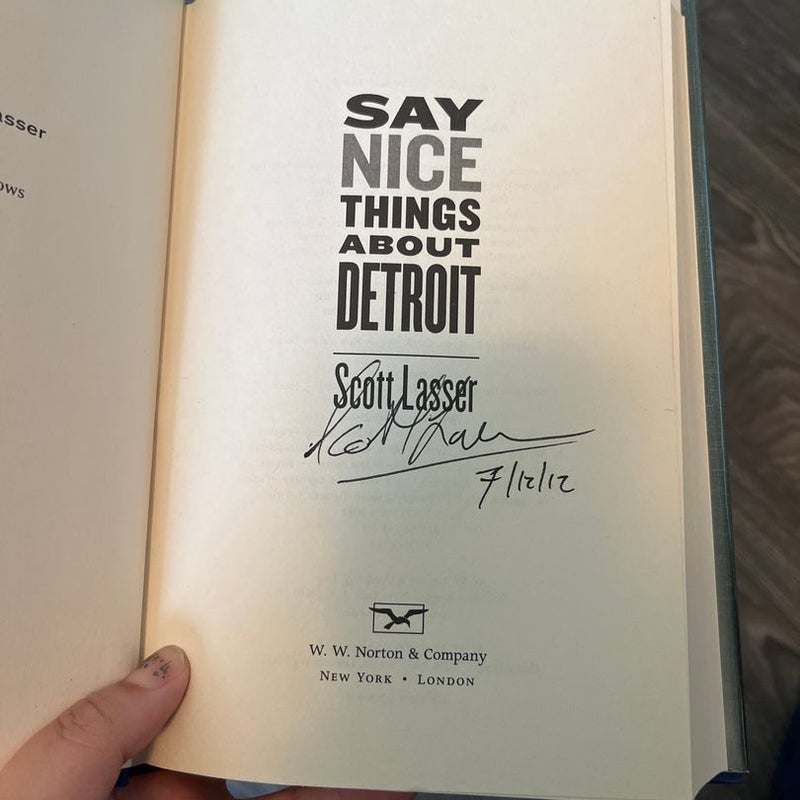Say Nice Things about Detroit (Signed!)