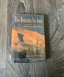 Blue Mountains Far Away, signed by author