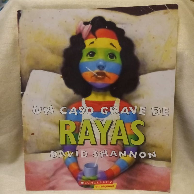 Un Caso Grave de Rayas (a Bad Case of Stripes)